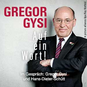 Gregor Gysi - Auf ein Wort
